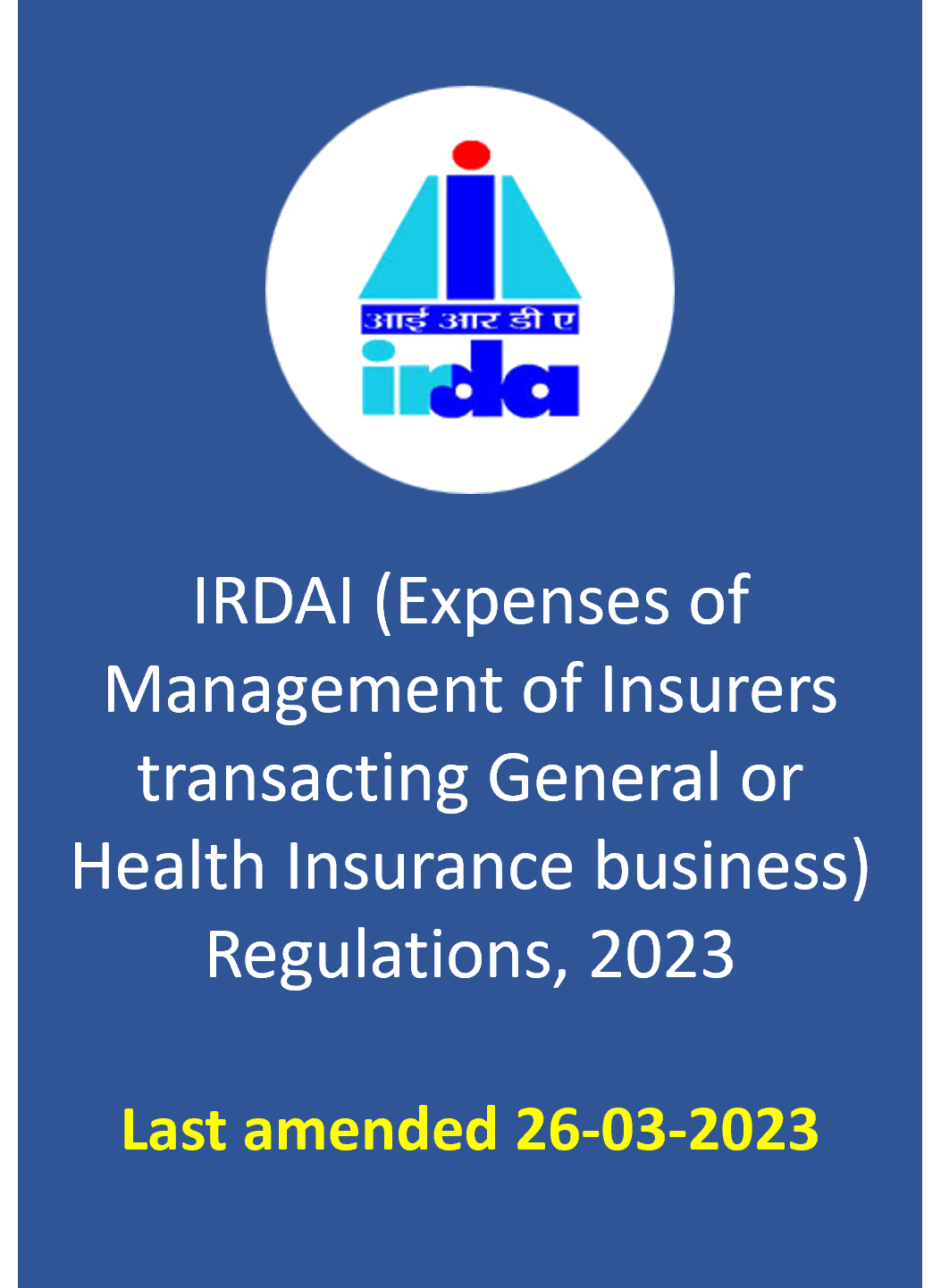 IRDAI (Expenses of Management of Insurers transacting General or Health Insurance business) Regulations, 2023